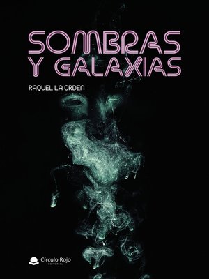 cover image of Sombras y Galaxias